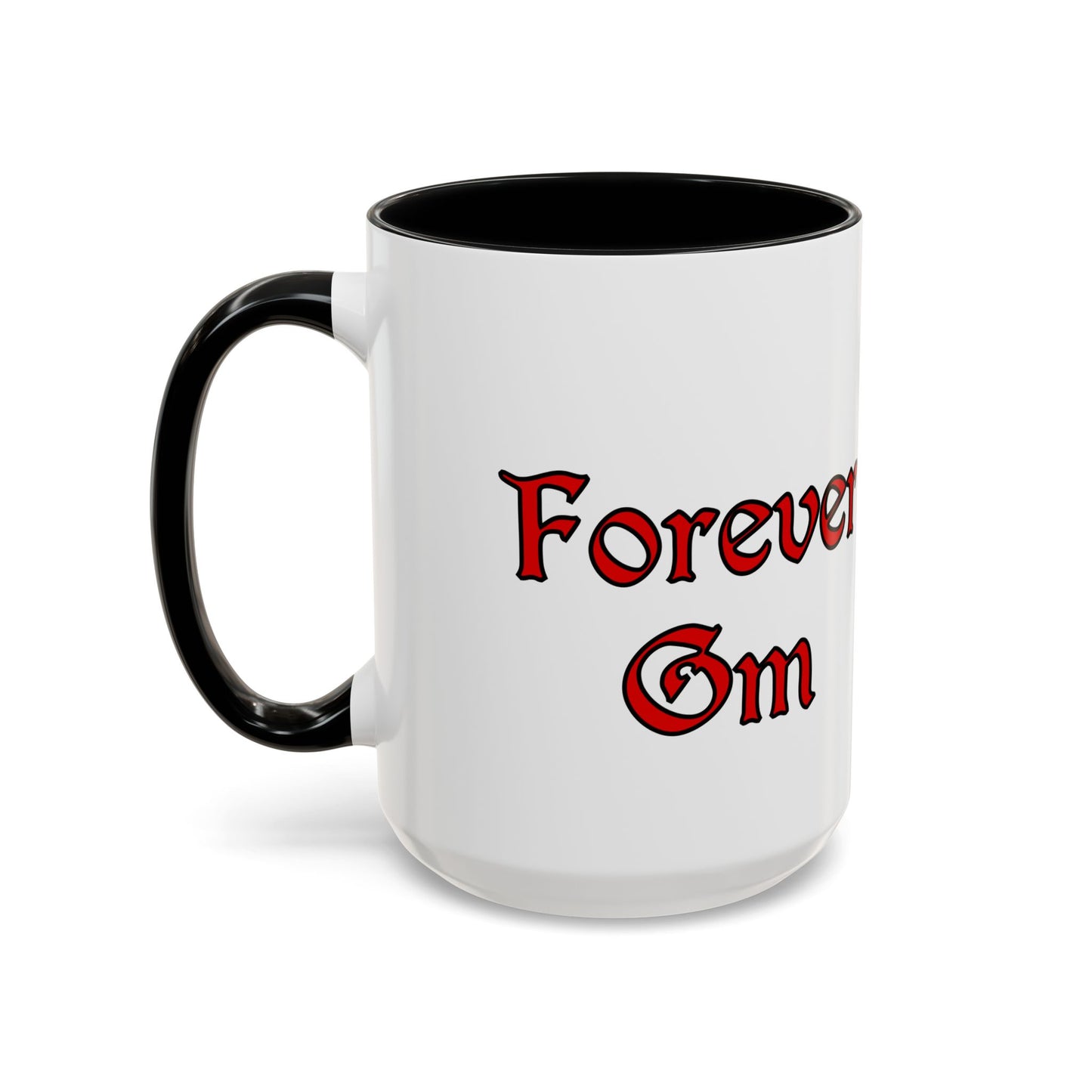Forever GM Coffee Mug