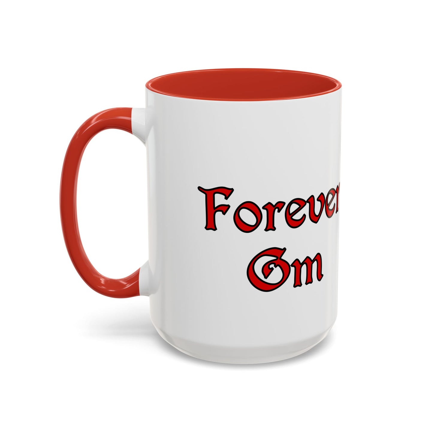 Forever GM Coffee Mug