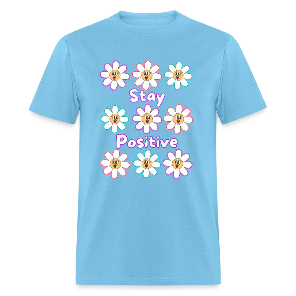 Stay Positive Unisex Classic T-Shirt - aquatic blue