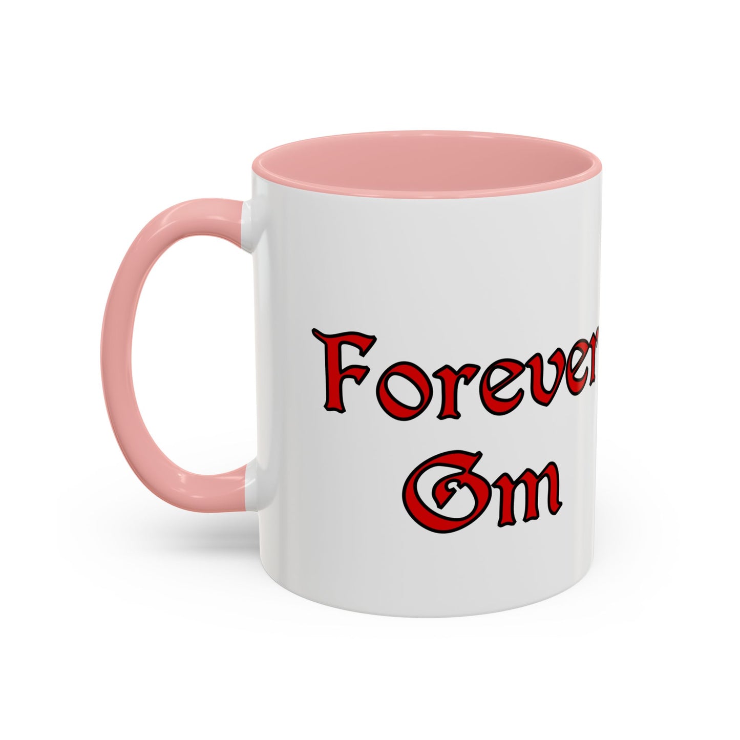 Forever GM Coffee Mug