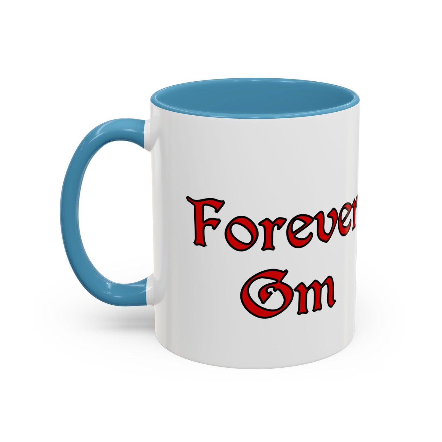 Forever GM Coffee Mug