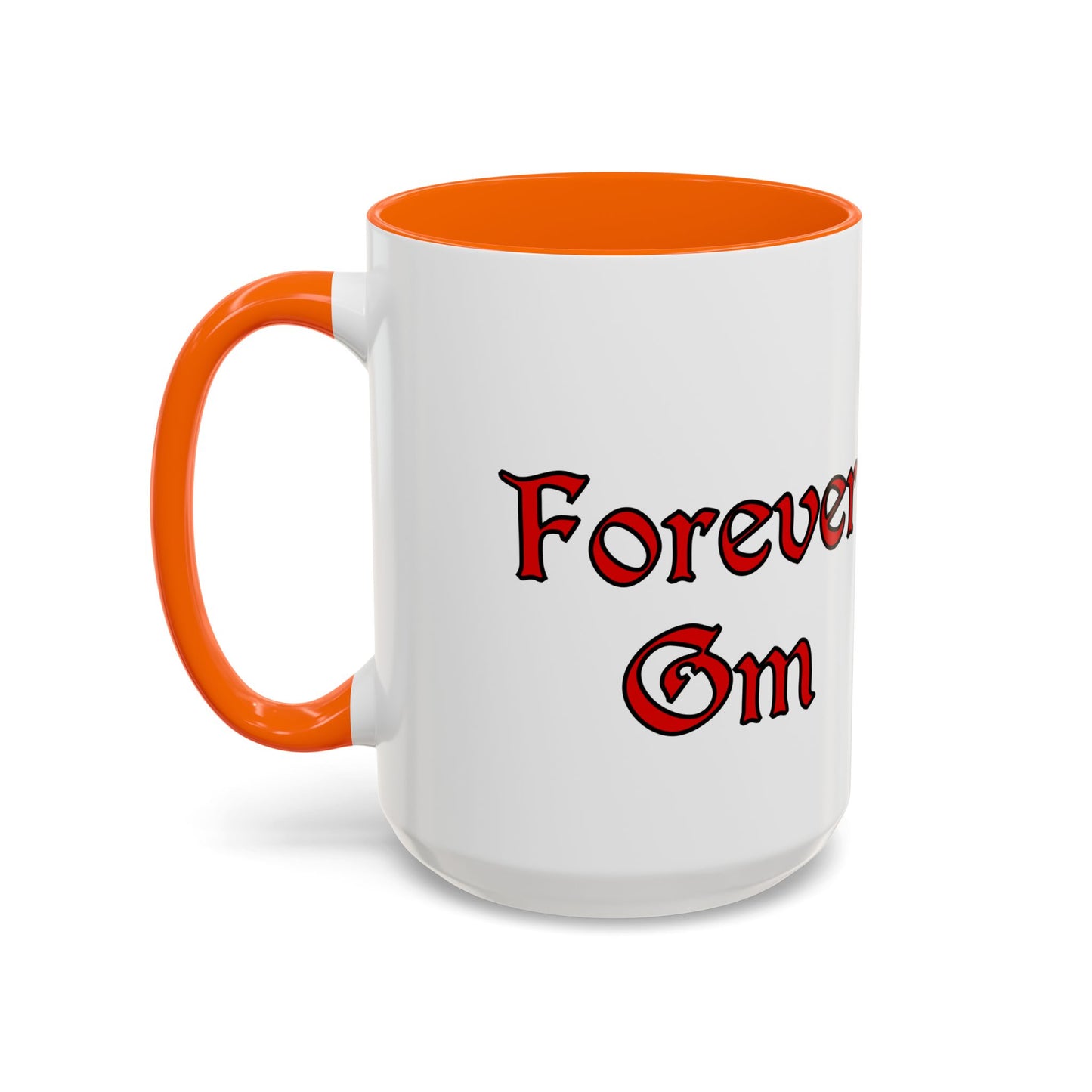 Forever GM Coffee Mug