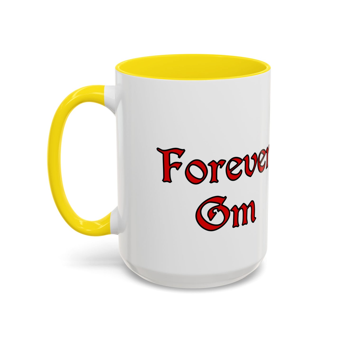 Forever GM Coffee Mug