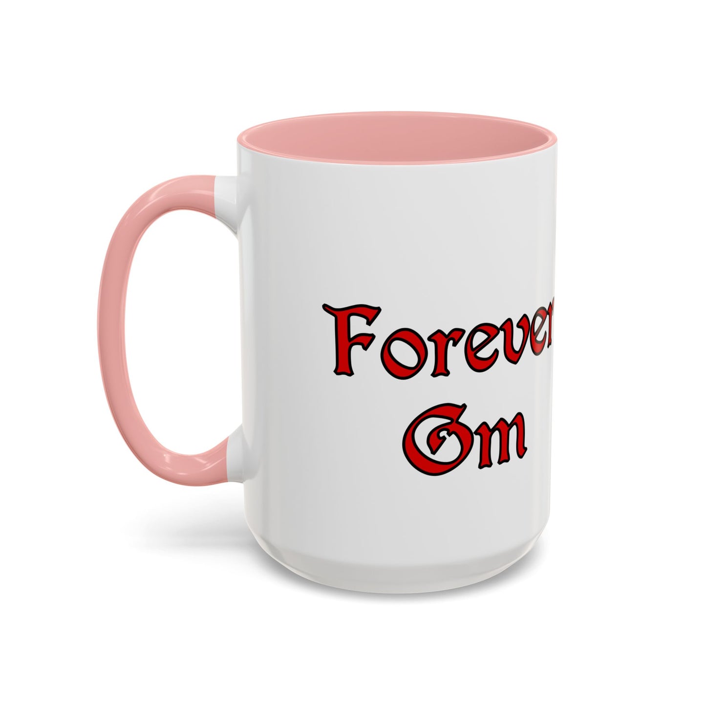 Forever GM Coffee Mug