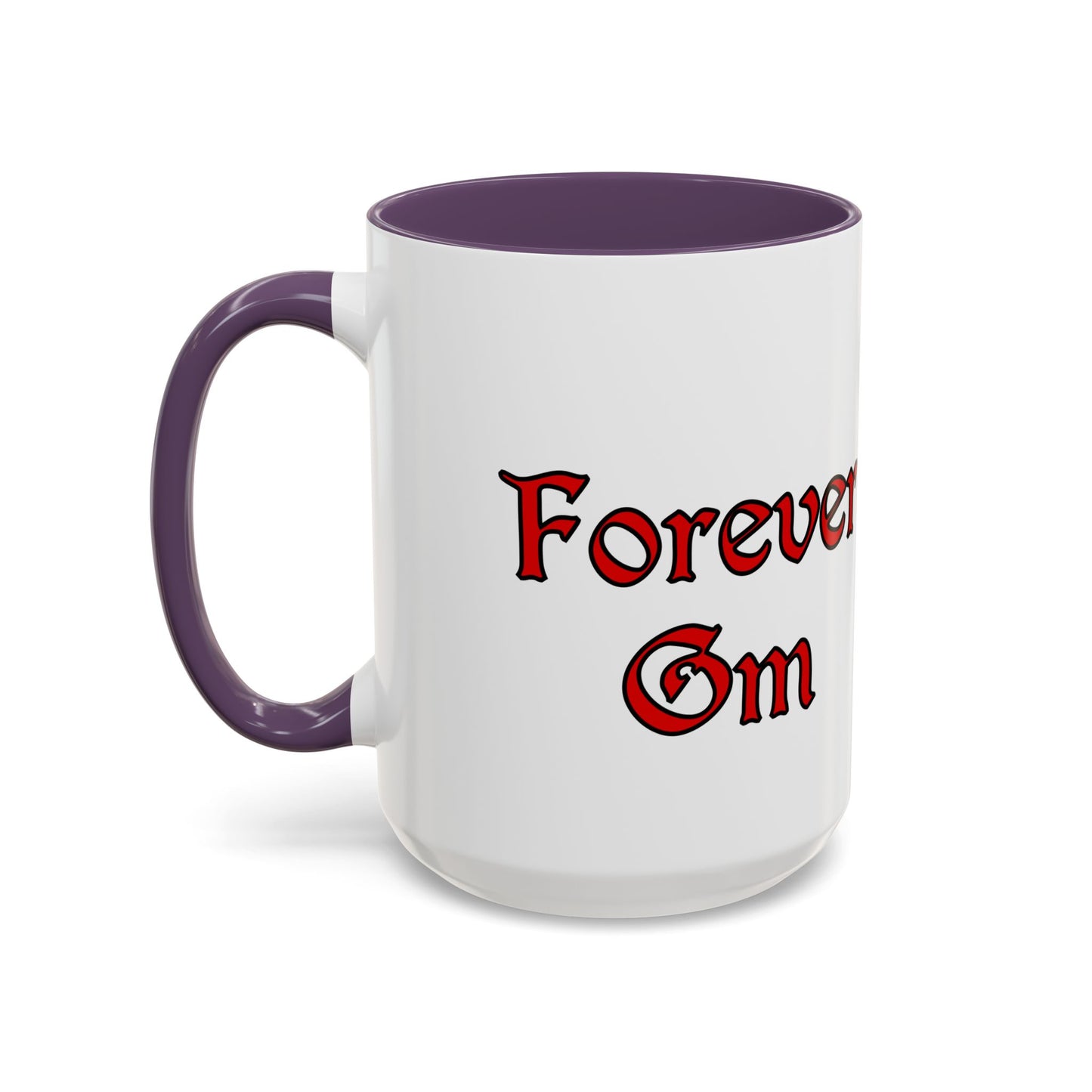 Forever GM Coffee Mug