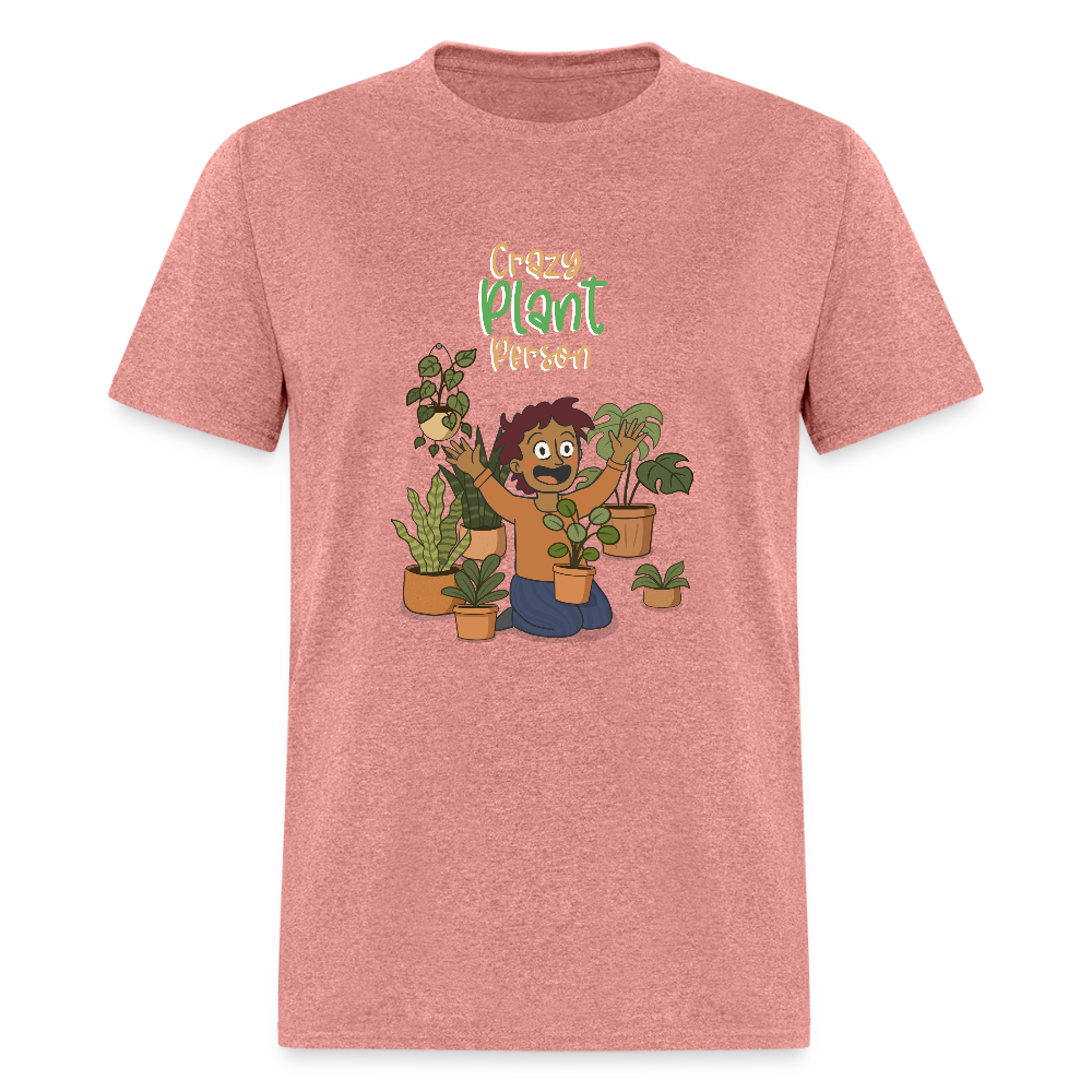 Crazy Plant Person T-Shirt - heather mauve